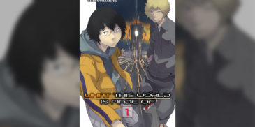 What This World is Made Of Vol. 1 (2021) Manga Review – A Highly Kinetic Piece of Work